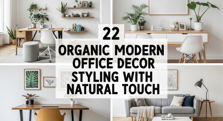 Organic Modern Office Decor Styling