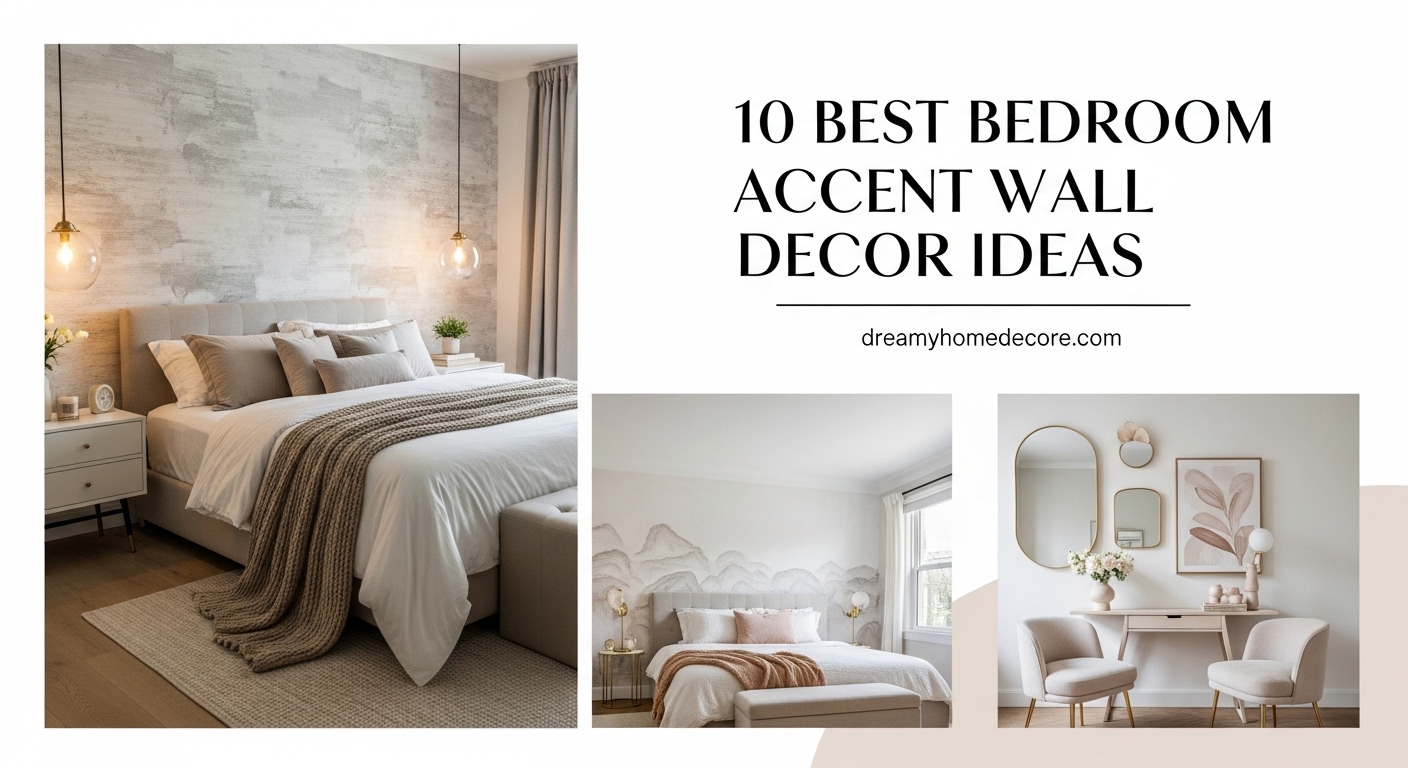 Bedroom Accent Wall Decor Ideas